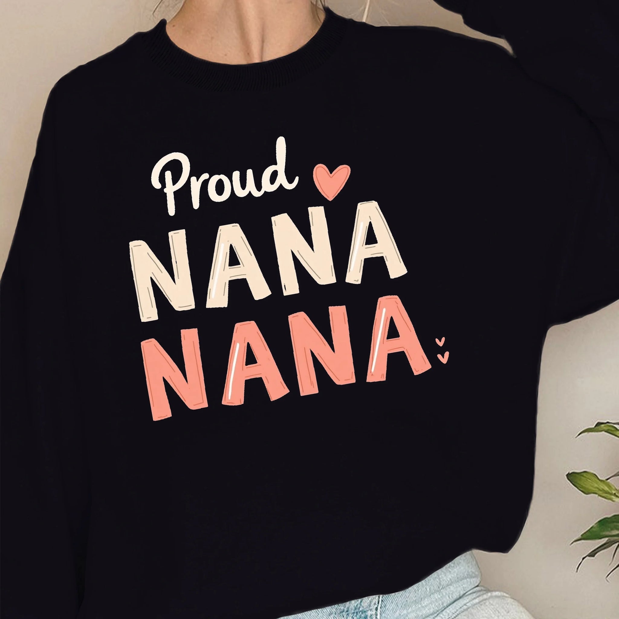 Proud NANA  women's sweatshirts