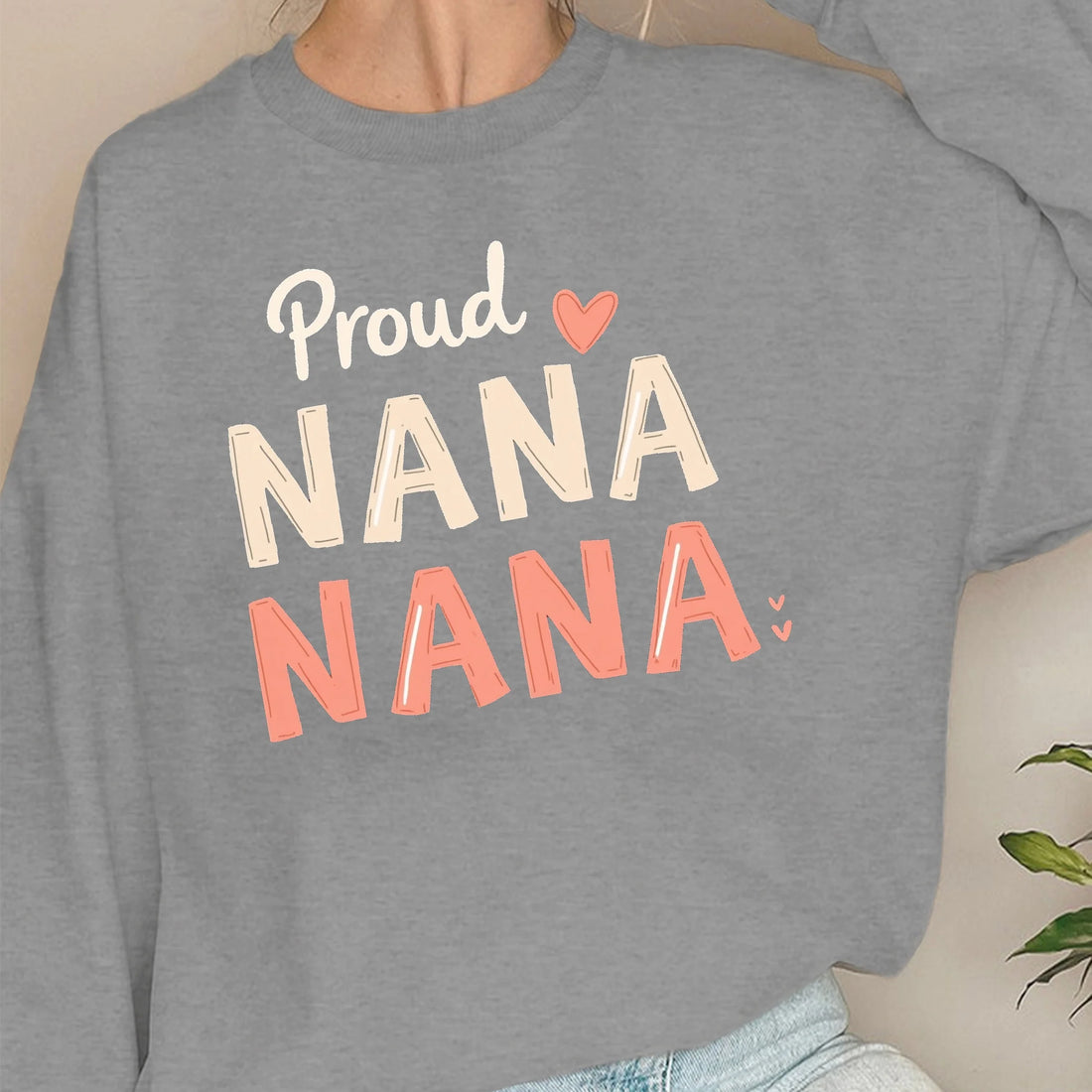 Proud NANA  women's sweatshirts