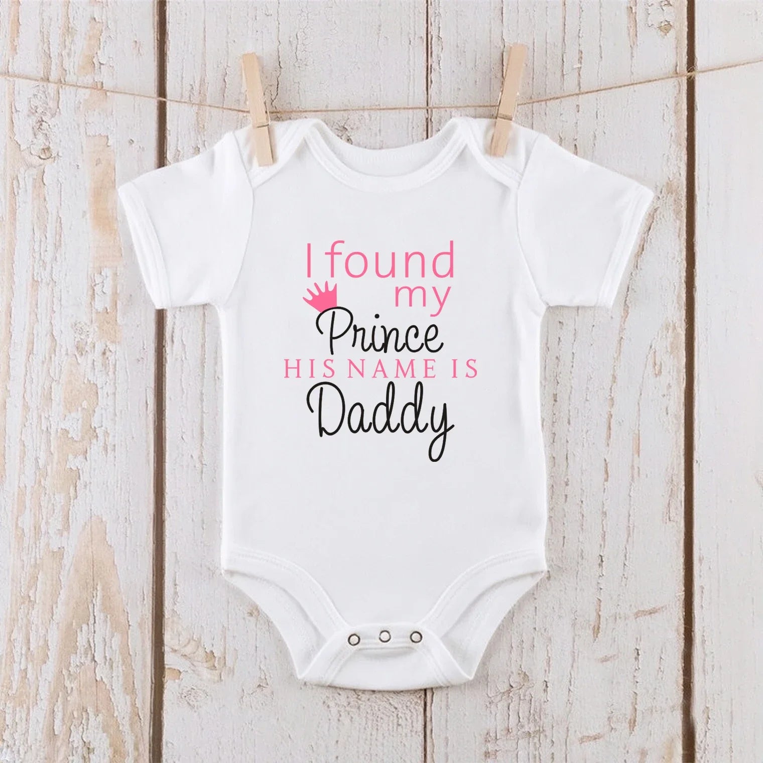I Found My Prince His Name Is Daddy Baby Bodysuit Newborn Short Sleeve Clothes Cotton Infant Romper Boy Girls Body Jumpsuit